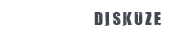 Diskuze