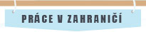 Pr�ce v zahrani��